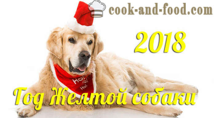 Retete simple si delicioase pentru Anul Nou 2018, cu o fotografie - ce să gătească pentru Anul Nou 2018 Anul Cainelui